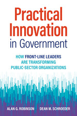Cover image for Practical Innovation in Government, isbn: 9781523001798