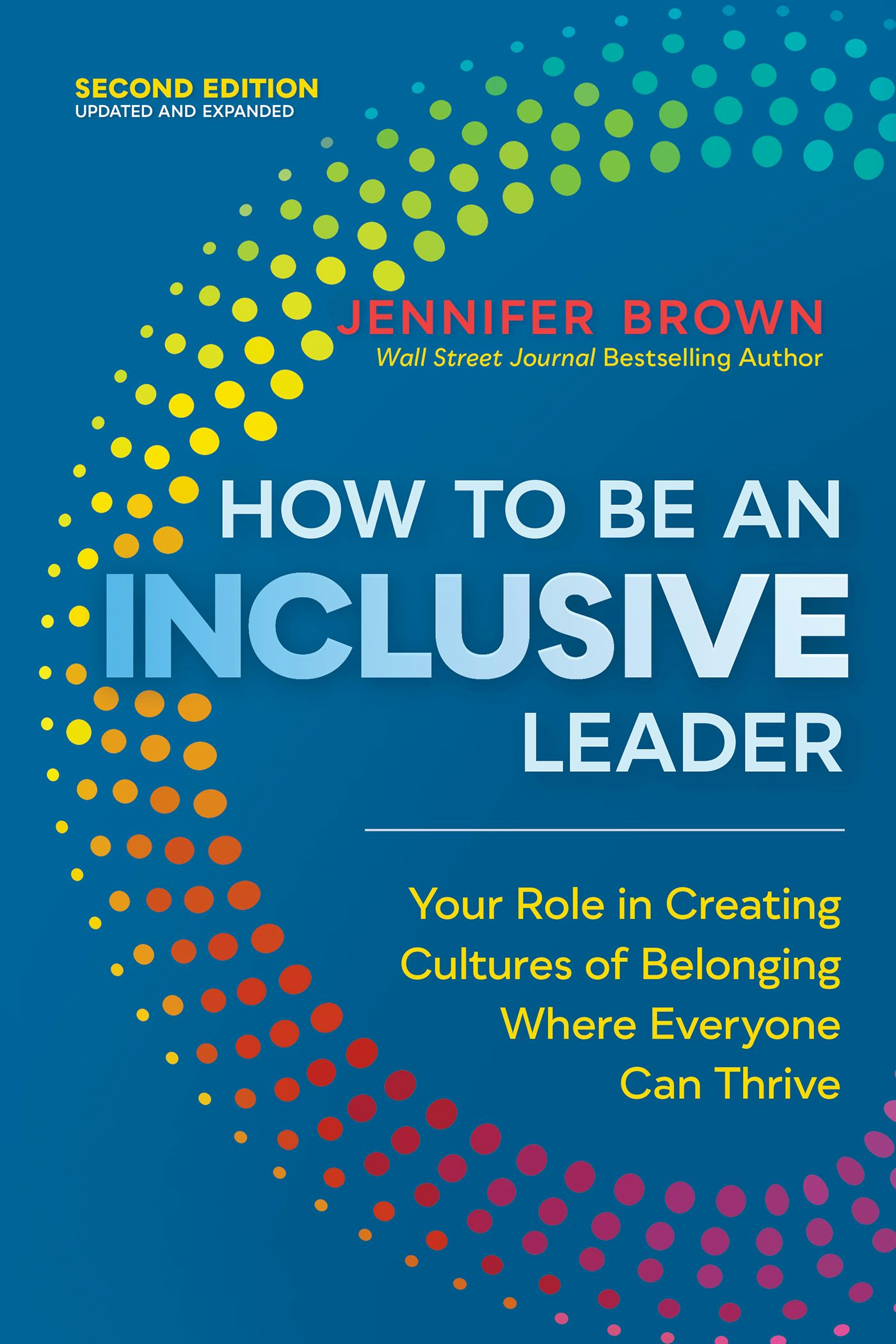 Cover image for How to Be an Inclusive Leader, Second Edition, isbn: 9781523002009