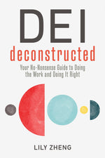 Cover image for DEI Deconstructed, isbn: 9781523002771