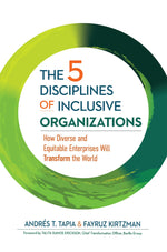 Cover image for The 5 Disciplines of Inclusive Organizations, isbn: 9781523003839