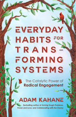 Cover image for Everyday Habits for Transforming Systems, isbn: 9781523006861
