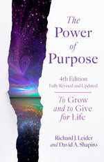 Cover image for The Power of Purpose, 4th Edition, isbn: 9781523006960