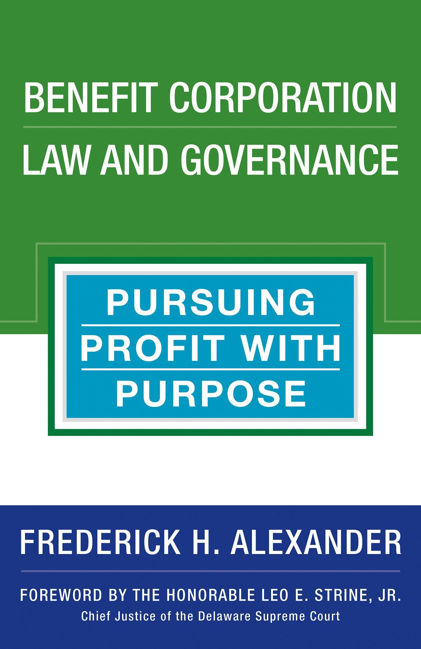 Cover image for Benefit Corporation Law and Governance, isbn: 9781523083589
