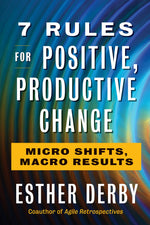 Cover image for 7 Rules for Positive, Productive Change, isbn: 9781523085804
