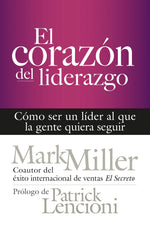 Cover image for El corazón del liderazgo, isbn: 9781523086450