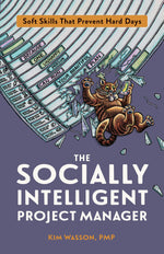 Cover image for The Socially Intelligent Project Manager, isbn: 9781523087105
