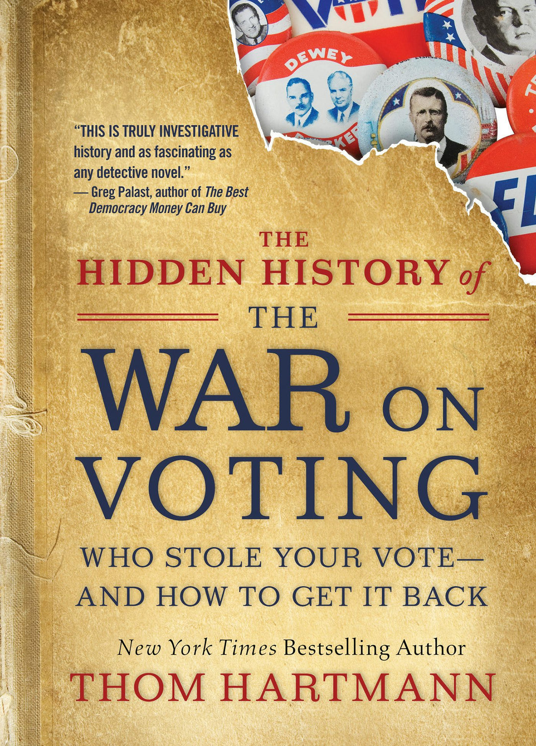 Cover image for The Hidden History of the War on Voting, isbn: 9781523087785