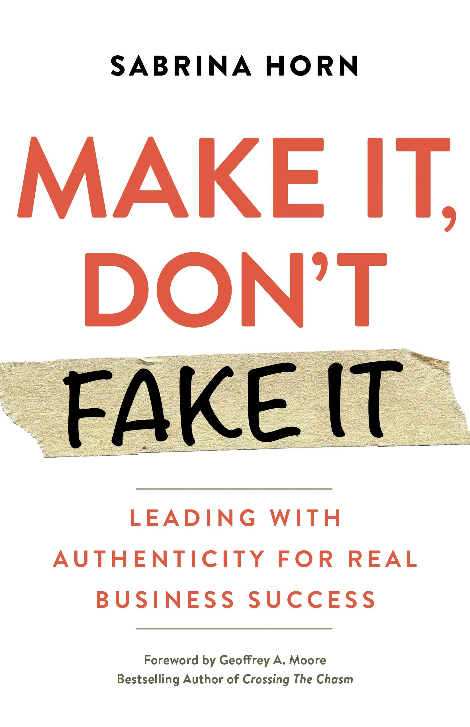 Cover image for Make It, Don't Fake It, isbn: 9781523091492