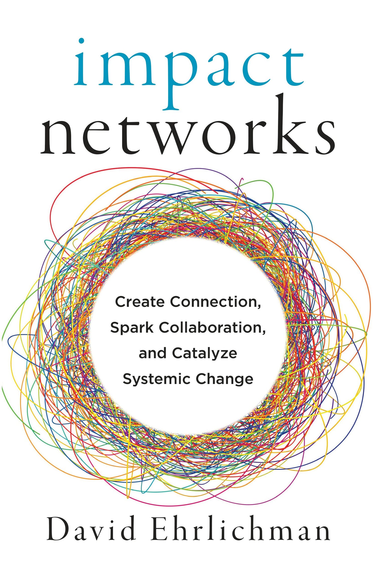 Cover image for Impact Networks, isbn: 9781523091683