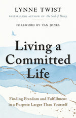 Cover image for Living a Committed Life, isbn: 9781523093113