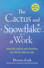 Cover image for The Cactus and Snowflake at Work, isbn: 9781523093366