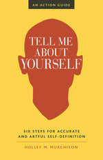 Cover image for Tell Me About Yourself, isbn: 9781523094684