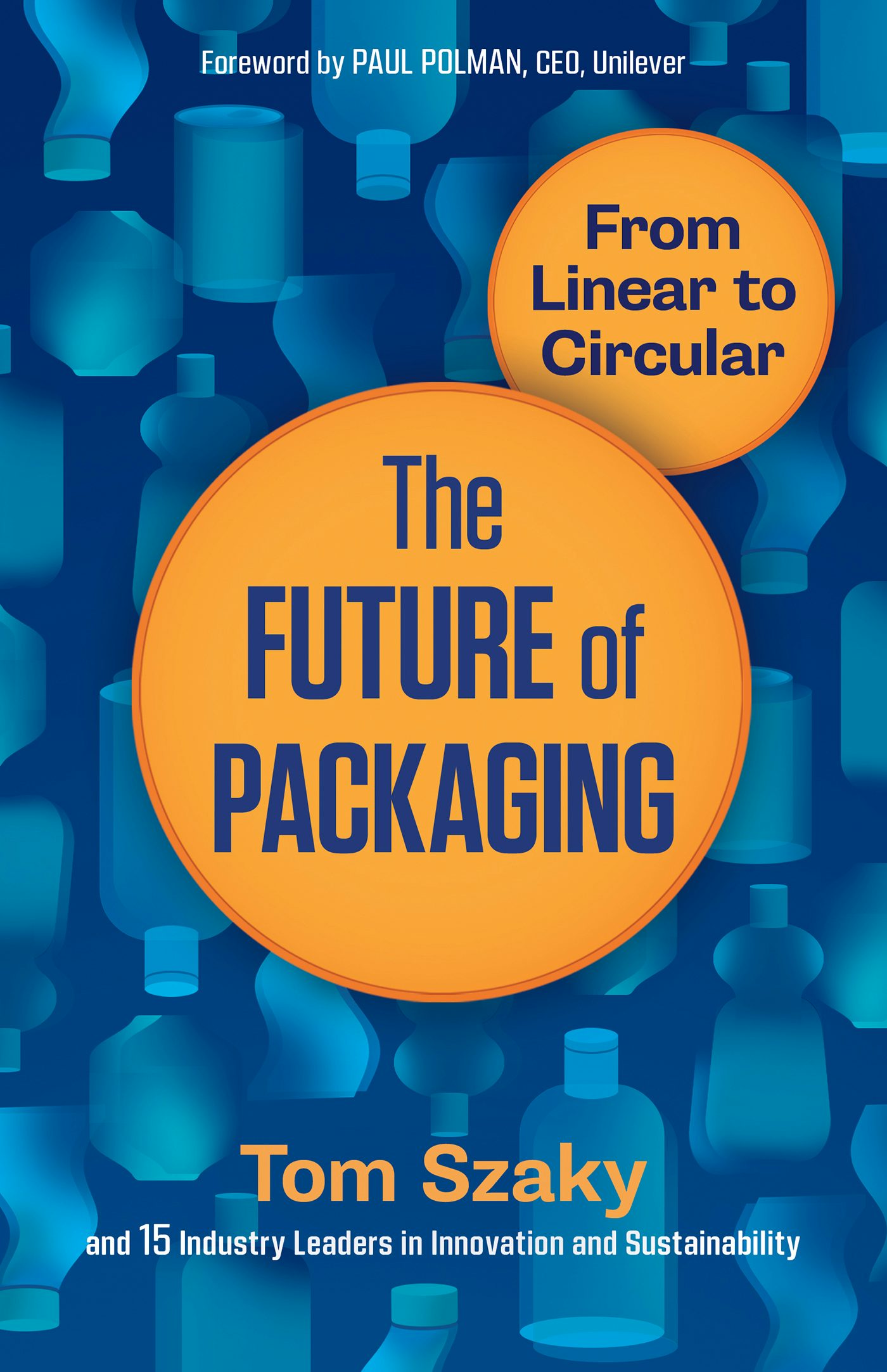 Cover image for The Future of Packaging, isbn: 9781523095506