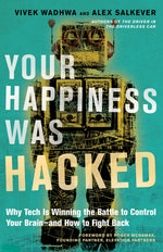 Cover image for Your Happiness Was Hacked, isbn: 9781523095841