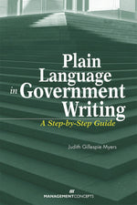 Cover image for Plain Language in Government Writing, isbn: 9781523096060