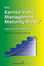 Cover image for The Earned Value Management Maturity Model, isbn: 9781523096343