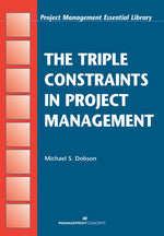 Cover image for The Triple Constraints in Project Management, isbn: 9781523096992