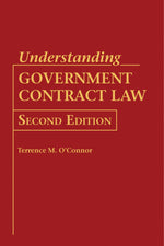 Cover image for Understanding Government Contract Law, isbn: 9781523097746