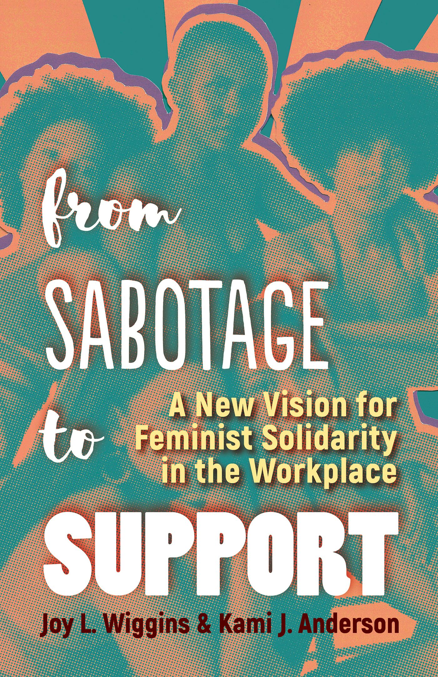 Cover image for From Sabotage to Support, isbn: 9781523098477