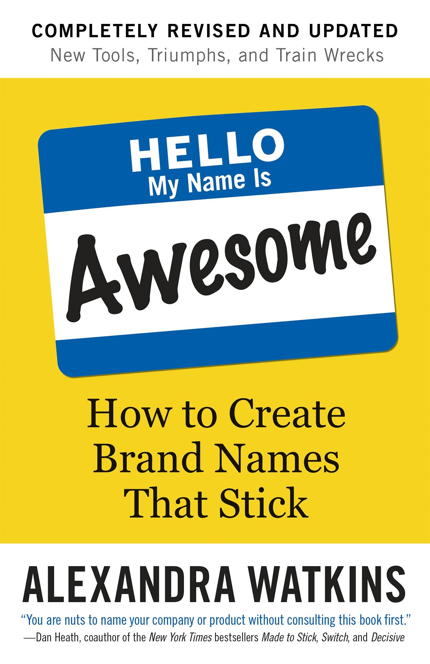 Cover image for Hello, My Name Is Awesome, isbn: 9781523099986