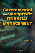 Cover image for Governmental and Nonprofit Financial Management, isbn: 9781567261837