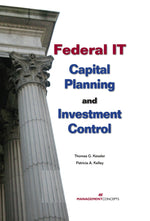 Cover image for Federal IT Capital Planning and Investment Control, isbn: 9781567262223