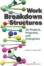 Cover image for Work Breakdown Structures for Projects, Programs, and Enterprises, isbn: 9781567262285