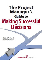Cover image for The Project Manager's Guide to Making Successful Decisions, isbn: 9781567262346