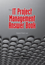 Cover image for The IT Project Management Answer Book, isbn: 9781567263770