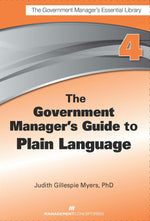 Cover image for The Government Manager's Guide to Plain Language, isbn: 9781567264227