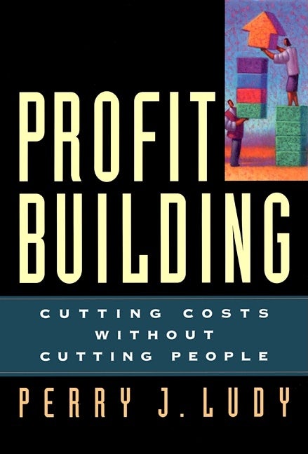 Cover image for Profit Building, isbn: 9781576751084