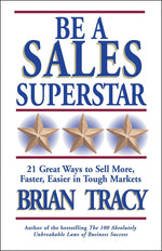 Cover image for Be a Sales Superstar, isbn: 9781576751756
