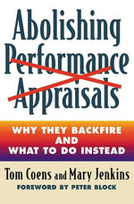 Cover image for Abolishing Performance Appraisals, isbn: 9781576752005
