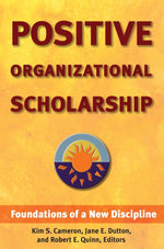 Cover image for Positive Organizational Scholarship, isbn: 9781576752326