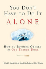 Cover image for You Don't Have to Do It Alone, isbn: 9781576752784