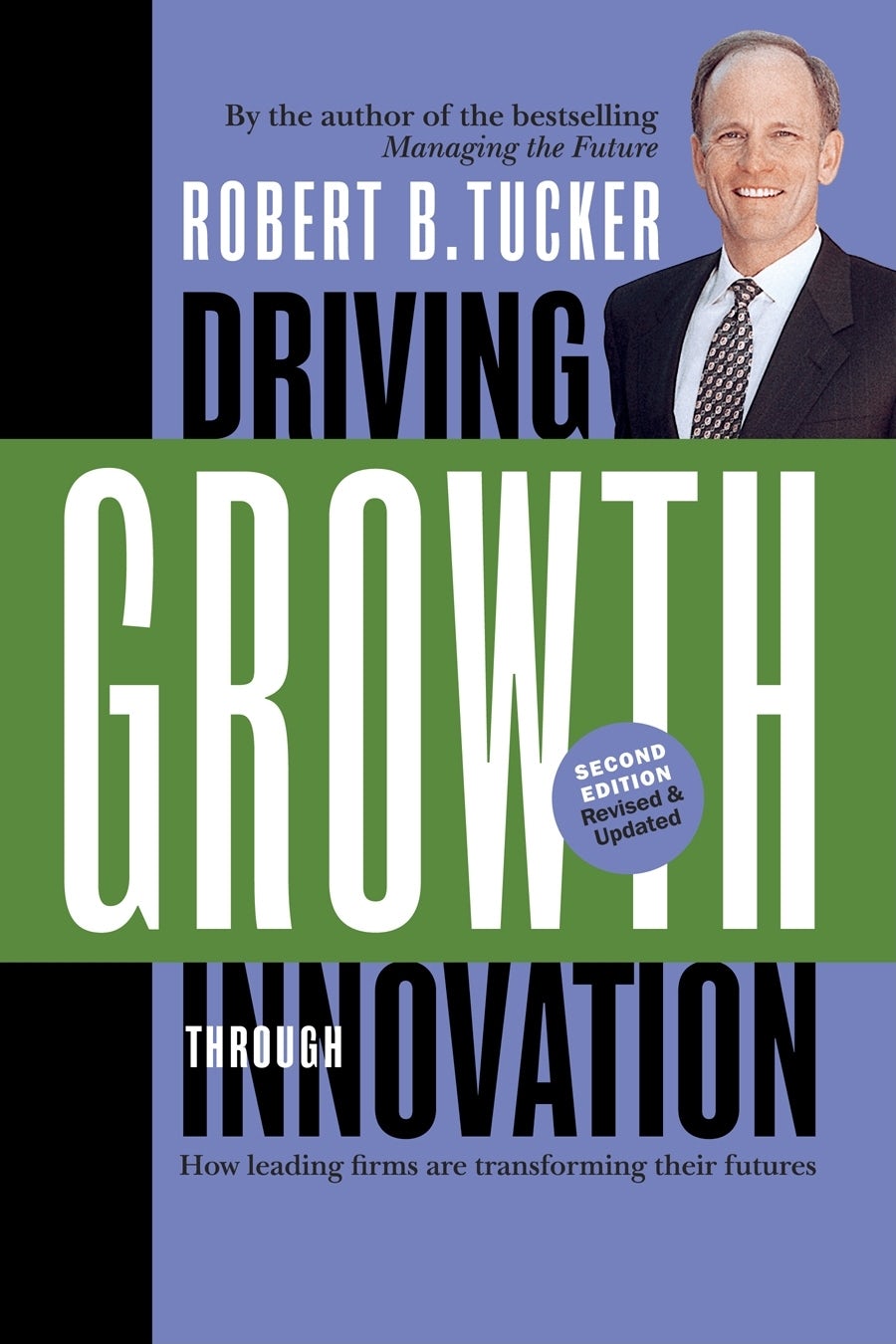 Cover image for Driving Growth Through Innovation, isbn: 9781576754955