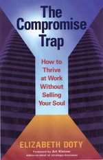 Cover image for The Compromise Trap, isbn: 9781576755761