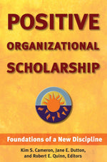 Cover image for Positive Organizational Scholarship, isbn: 9781576759660