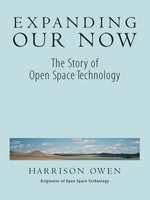 Cover image for Expanding Our Now, isbn: 9781605096230