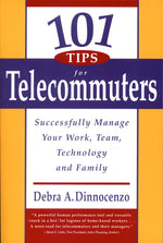 Cover image for 101 Tips for Telecommuters, isbn: 9781605097107