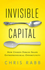 Cover image for Invisible Capital, isbn: 9781605099477