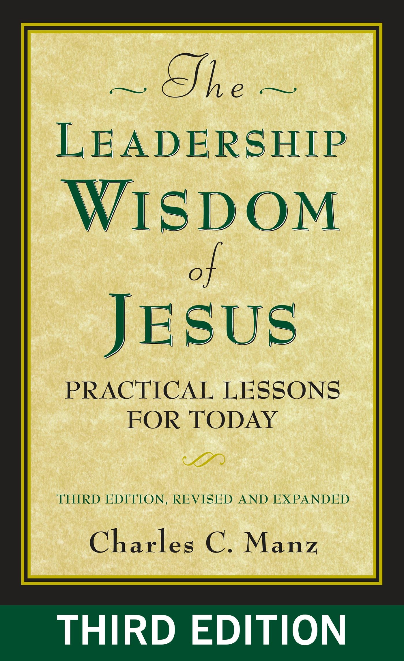 Cover image for The Leadership Wisdom of Jesus, isbn: 9781609940041
