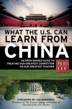 Cover image for What the U.S. Can Learn from China, isbn: 9781609941260