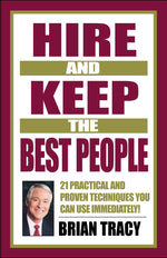 Cover image for Hire and Keep the Best People, isbn: 9781609941864
