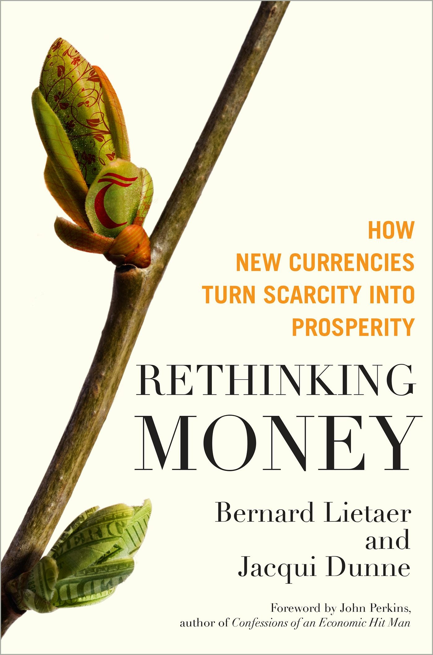 Cover image for Rethinking Money, isbn: 9781609942960