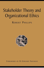 Cover image for Stakeholder Theory and Organizational Ethics, isbn: 9781609943943
