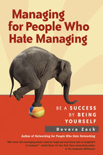 Cover image for Managing for People Who Hate Managing, isbn: 9781609945732