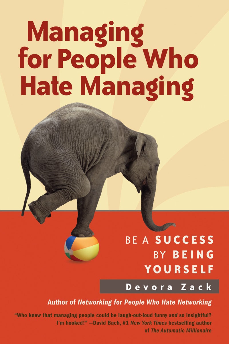 Cover image for Managing for People Who Hate Managing, isbn: 9781609945732