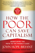 Cover image for How the Poor Can Save Capitalism, isbn: 9781626560321