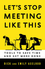 Cover image for Let's Stop Meeting Like This, isbn: 9781626560819